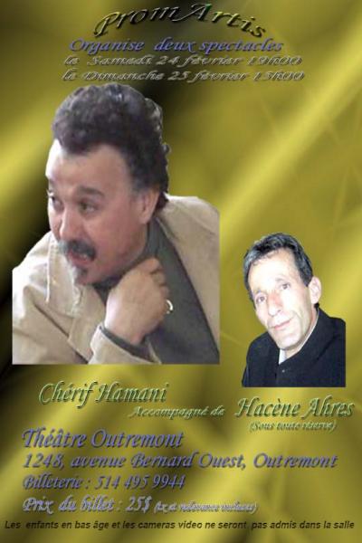 Spectacle :Cherif Hamani accompagn� de Hac�ne Ahres
