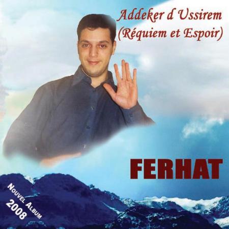 Addeker D Ussirem, le nouvel album de Ferhat Mehenni...